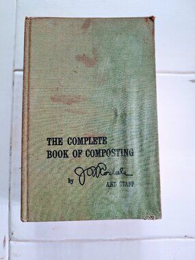 VTG 1967 Complete Book of Composting Rodale HC 4th Print Organic Farming Garden